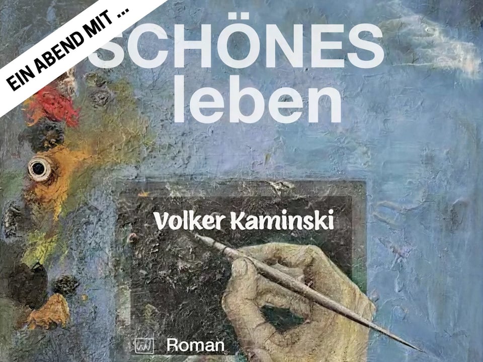 Exhibition flyer: „SCHÖNES leben“ – ein Abend mit Volker Kaminski